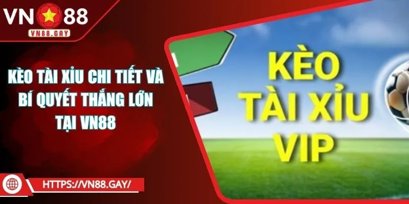 Kèo Tài Xỉu