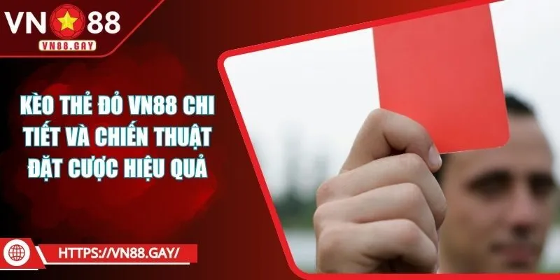 Kèo thẻ đỏ