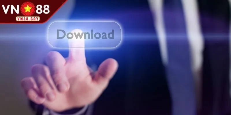 Lý do nên tải app VN88 